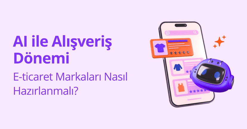 AI ile Alışveriş Deneyimi: Markalar İçin Yeni Ürün Keşfi Dönemi