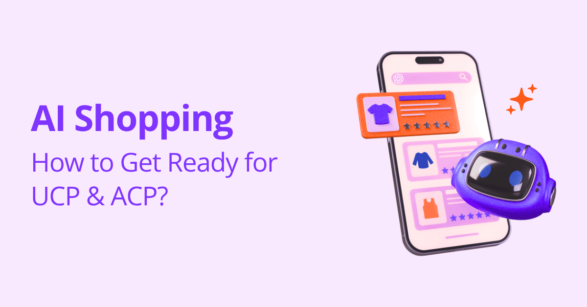 UCP and ACP Readiness Checklist for Brands